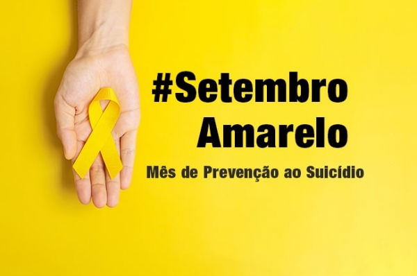 Setembro Amarelo - Prevenção ao Suicídio